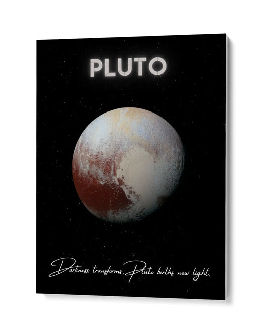 Pluto,Embrace Transformation